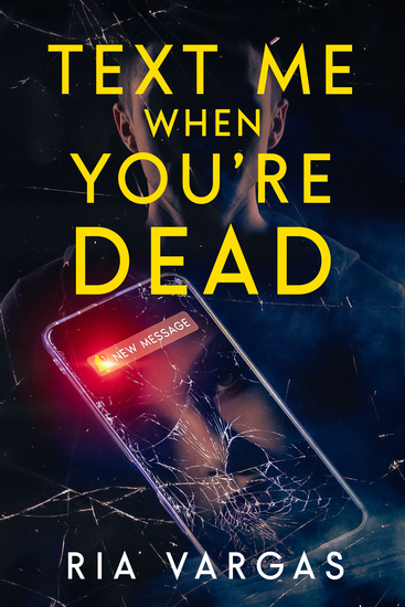 Text Me When You’re Dead - cover