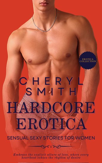 Hardcore Erotica - Sensual Sexy Stories for Women - cover