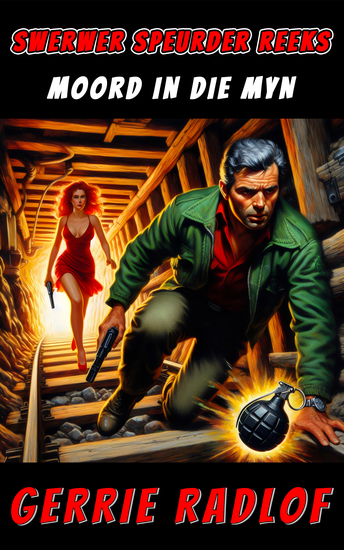 Moord in die Myn - 'n Obed de Swardt Riller Boek 6 - cover