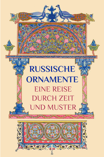 Russische Ornamente - Eine Reise durch Zeit und Muster - cover