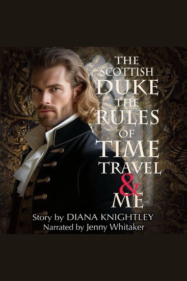 The Scottish Duke Rules of Time Travel and Me - cover