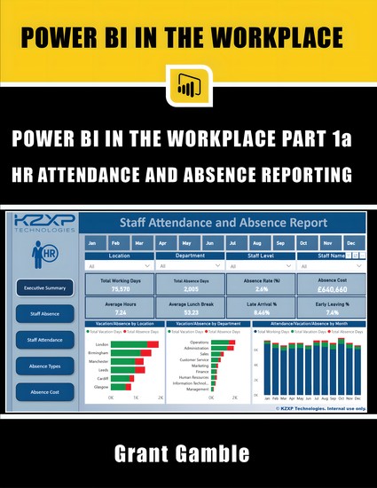 Power BI in the Workplace - Part 1a HR Attendance and Absence Reporting - cover