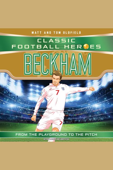 Classic Football Heroes : Beckham (Wing Wizards 5) - cover