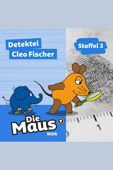 Die Maus Detektei Cleo Fischer - Staffel 3 (Unabridged) - cover