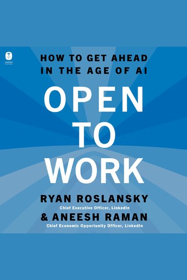 Open to Work - How to Get Ahead in the Age of AI - cover