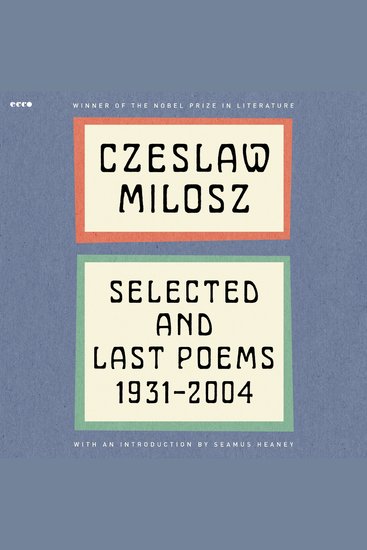 Selected and Last Poems - 1931-2004 - cover