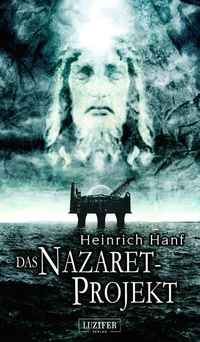 Das Nazaret-Projekt - Mystery-Thriller - Spannung Abenteuer Action