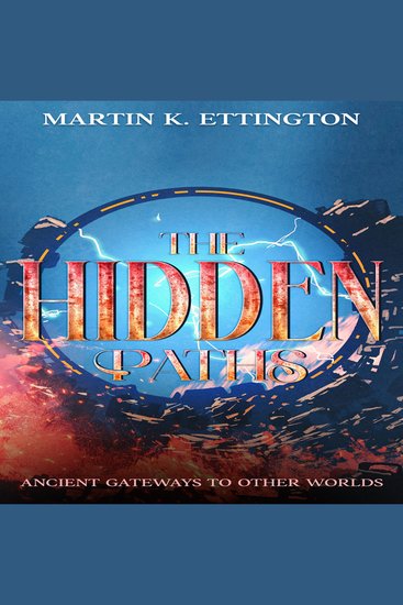 The Hidden Paths - Ancient Gateways to Other Worlds - cover