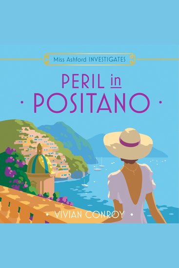 Peril in Positano (Miss Ashford Investigates Book 7) - cover