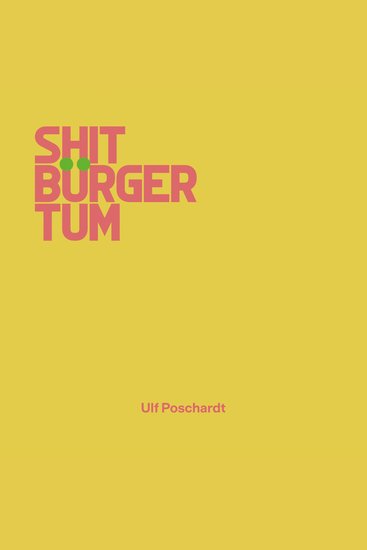 Shitbürgertum (Ungekürzt) - cover