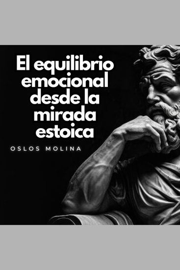El equilibrio emocional desde la mirada estoica - Psicologia Para Sanar - cover