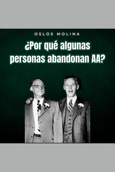 ¿Por qué algunas personas abandonan AA? - Vivir Para Servir - cover