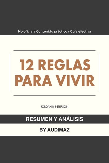 Resumen y Análisis de 12 Reglas para Vivir de Jordan Peterson - cover
