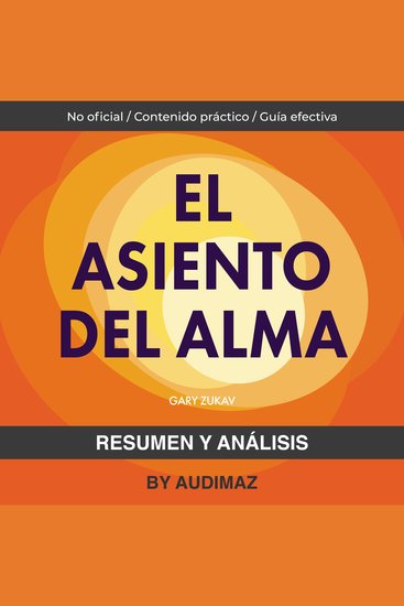 Resumen y Análisis de El Asiento del Alma de Gary Zukav - cover