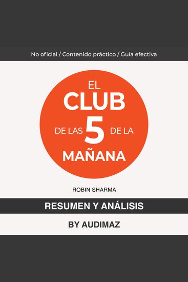 Resumen y Análisis de El Club de las 5 de la Mañana de Robin Sharma - cover