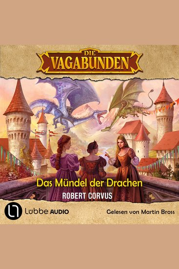 Das Mündel der Drachen - Die Vagabunden Teil 1 (Ungekürzt) - cover