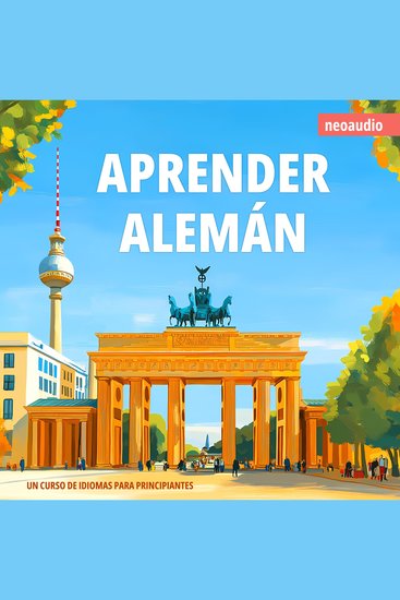 Cursos de Idiomas para Principiantes Aprender alemán (Íntegro) - cover