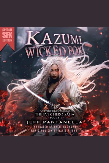Kazumi Wicked Fox - The Ever Hero Saga - cover