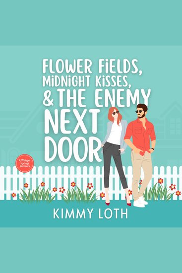 Flower Fields Midnight Kisses and The Enemy Next Door - cover