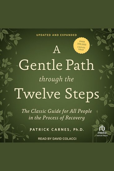 A Gentle Path through the Twelve Steps - The Classic Guide for All People in the Process of Recovery - cover