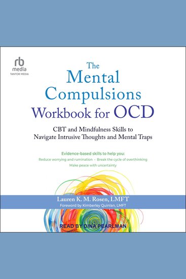 The Mental Compulsions Workbook for OCD - CBT and Mindfulness Skills to Navigate Intrusive Thoughts and Mental Traps - cover
