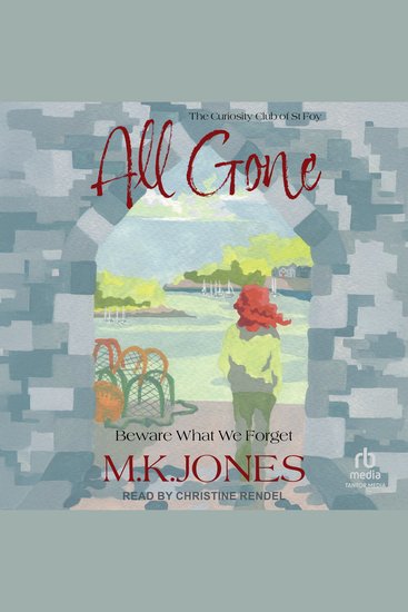 All Gone - The Curiosity Club of St Foy Book 1 - cover