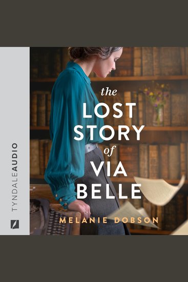 The Lost Story of Via Belle - cover