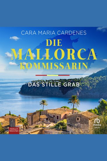 Die Mallorca-Kommissarin - Das stille Grab - cover