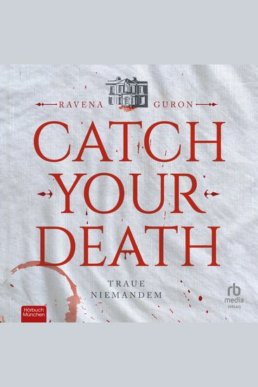 Catch Your Death - Traue Niemandem - cover