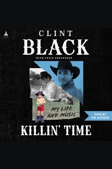 Killin’ Time - My Life and Music - cover