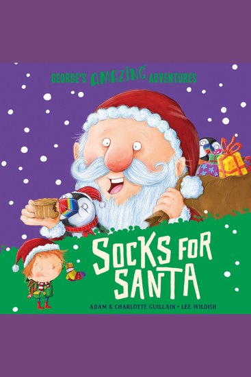 Socks for Santa: The brilliantly funny children’s illustrated picture book for ages 3 to 6 perfect for Christmas 2025 new in audio - cover