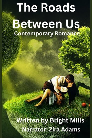 The Roads Between Us - Contemporary Romance - cover