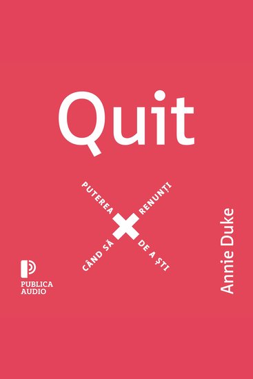 Quit - Puterea de a ști când să renunți - cover