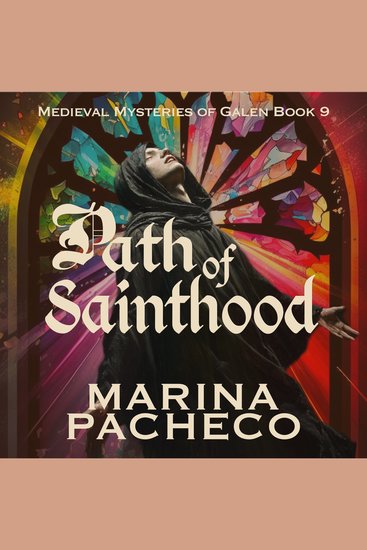 Path of Sainthood - A Medieval Tale of Power Forbidden Love and the Cost of Sainthood - cover