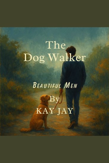 Beautiful Men: The Dog Walker - cover