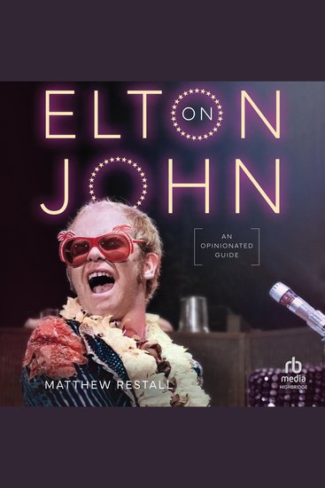 On Elton John - An Opinionated Guide - cover