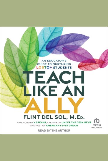 Teach Like an Ally - An Educator's Guide to Nurturing LGBTQ+ Students - cover