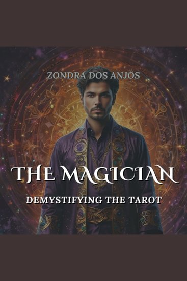 The Magician - Demystifying the Tarot - Major Arcana - cover