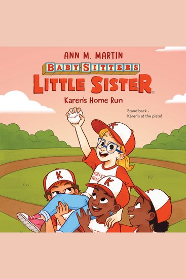 Karen's Home Run (Baby-sitters Little Sister #18) - cover