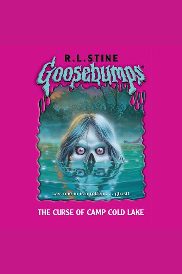 Curse of Camp Cold Lake The (Goosebumps #56) - cover