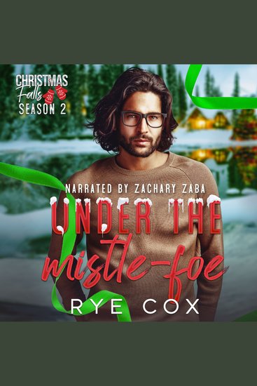 Under the Mistle-Foe - A Christmas Falls Season 2 Novel - cover
