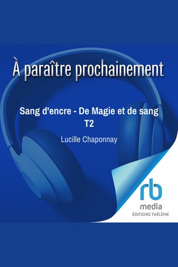 Sang d'encre - De Magie et de sang T2 - De Magie et de sang T2 - cover