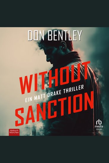 Without Sanction - Ein MATT DRAKE-Thriller - cover