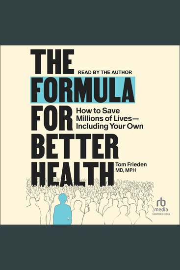The Formula for Better Health - How to Save Millions of Lives--Including Your Own - cover