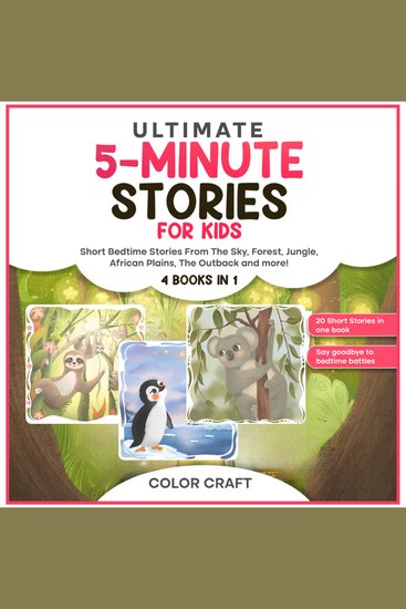 Ultimate 5-Minute Story Book For Kids: 4 Books in 1 - Short Bedtime Stories for Children Aged 2-8 - cover