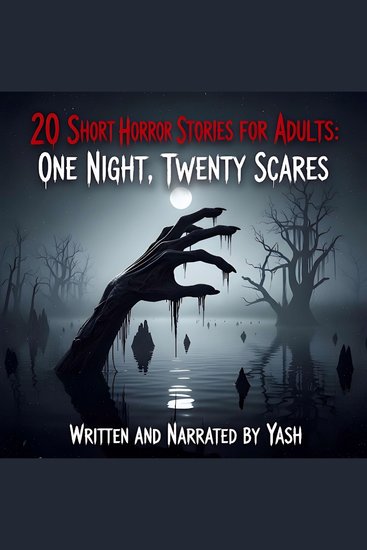 20 Short Horror Stories for Adults: One Night Twenty Scares - cover