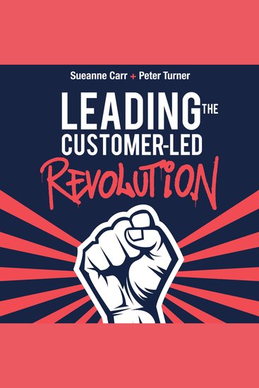 Leading the Customer-Led Revolution - cover