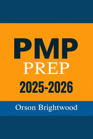 PMP Prep 2025-2026 - "Revolutionize your PMP Prep! Tune in to powerful audio lessons designed for excellence in 2025-2026" - cover