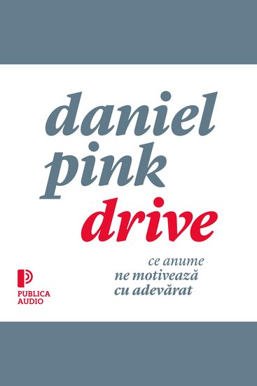 Drive - Ce anume ne motivează cu adevărat - cover