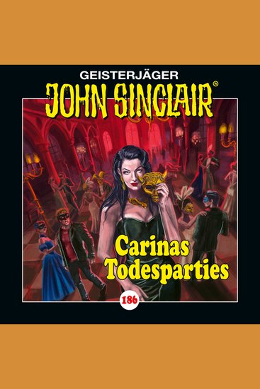 John Sinclair Folge 186: Carinas Todesparties - cover